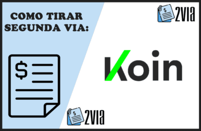 Segunda Via Boleto KOIN – 2ª Via Pelo Site e Telefone