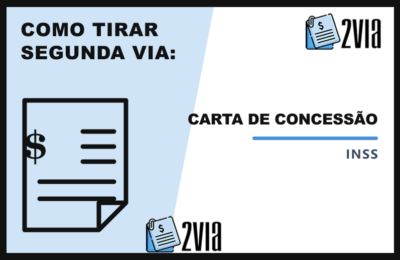 Carta de Concessão do INSS – Emitir a Segunda Via