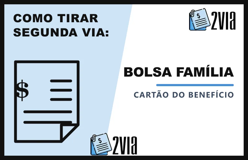 Segunda Via do Cartão Bolsa Família - O Que Fazer ao Perder