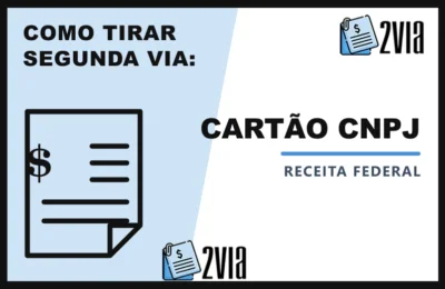 Segunda Via do Cartão CNPJ – Emitir na Receita Federal