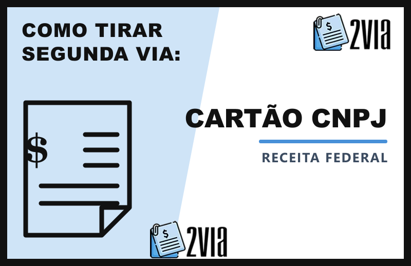 Segunda Via do Cartão CNPJ - Emitir na Receita Federal