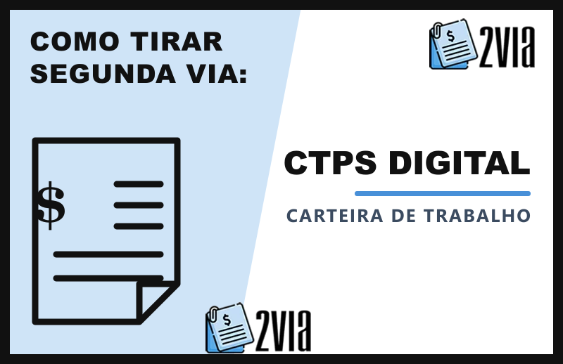 Segunda Via da Carteira de Trabalho - CTPS Digital 2026