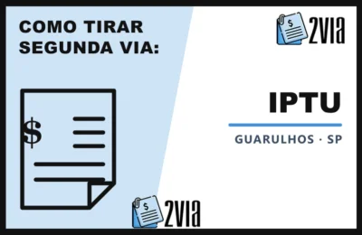Segunda Via do IPTU Guarulhos – Emitir o Carnê Online